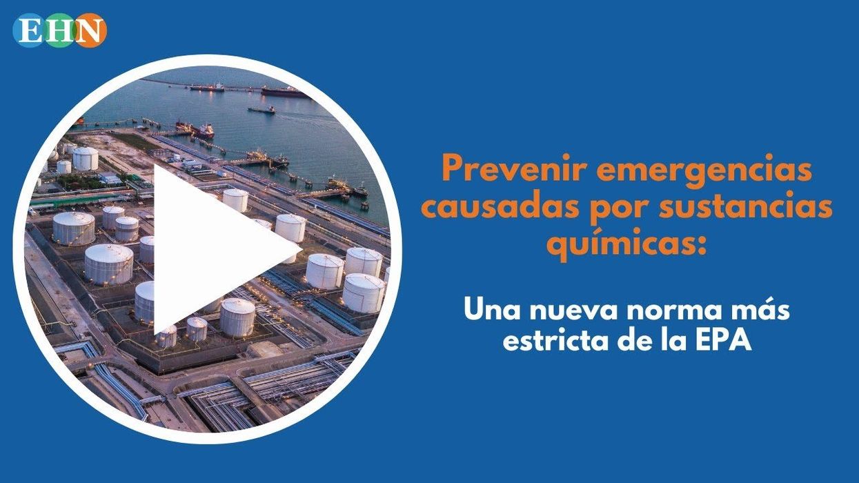 La EPA anuncia normativas más estrictas para prevenir incidentes químicos